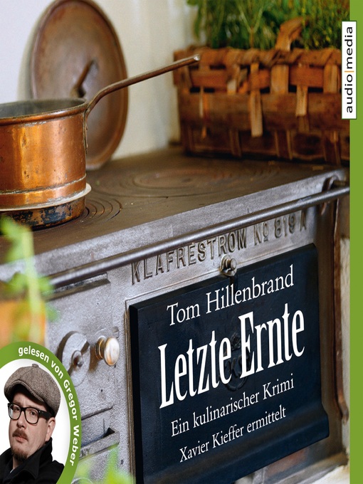 Title details for Letzte Ernte by Tom Hillenbrand - Available